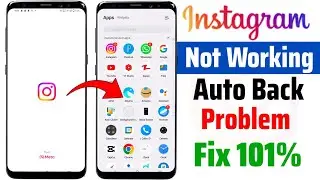 Instagram Auto Back Problem 2024 | Instagram Automatically Back Problem