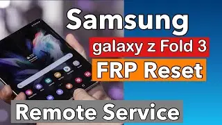 Samsung Galaxy Z Fold3 5G Android 14 FRP Bypass 2024