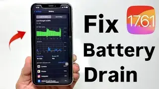 iOS 17.6.1 Fix Battery Drain Issue on any iPhone