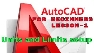 Drawing  Units and limits setup in AutoCAD for beginners