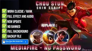 Chou Stun Skin Script No Password MediaFire Full Effect Voice New Patch