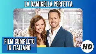 La damigella perfetta I HD I Commedia I Romantico I Film completo in Italiano