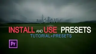 🎬Preset Tutorial | How to Install/Use Presets In Premiere Pro!