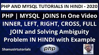 MYSQL JOIN - INNER ,LEFT, RIGHT, FULL, CROSS Join IN PHP with Example in Hindi