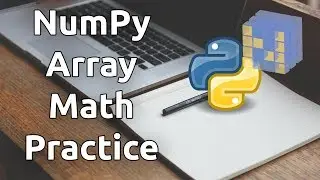 NumPy Array Math Practice - Learn NumPy Series