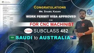 Shanil's Journey to Australia! - Work visa Approved for CNC Machinist | Subclass 482