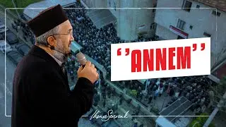 “ANNEM” I İhsan ŞENOCAK