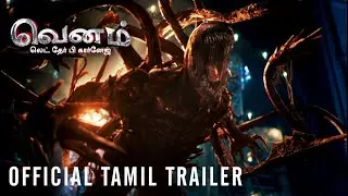 VENOM: LET THERE BE CARNAGE - Official Tamil Trailer (HD)