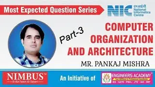 NIC/NIELIT Most Expected Question Series | Computer Organization And Architecture -3 | NIC Exam 2020