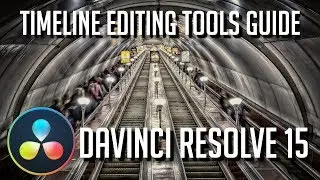 How to Edit Videos - All Timeline Tools Explained - DaVinci Resolve 15 Tutorial