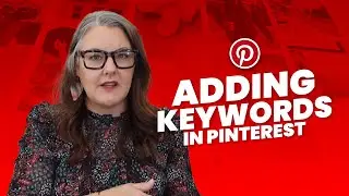 Where to add your keywords on Pinterest