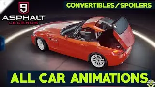 Asphalt 9: Legends | All Car Animations - Convertibles / Spoilers