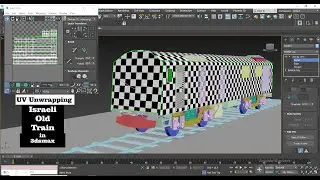 UV Unwrapping in 3dsMax l How to Unwrap Israeli Old Train ( Part 9)