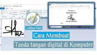 CARA SIMPEL MEMBUAT TANDA TANGAN DIGITAL DI KOMPUTER