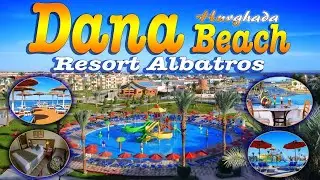 Dana Beach Resort Albatros 5* Hurghada Egypt Review ☀