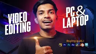 Laptop/PC Buying Guide for Video Editing in 2024