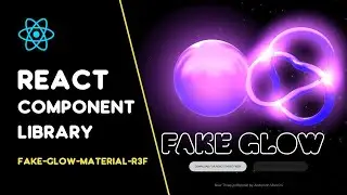 React Component library | Fake Glow Material for React Three Fiber