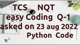 TCS NQT Advance Coding Question + Explanation in Python | TCS NQT Preparation 2023 [AC-15]