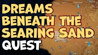 Dreams Beneath the Searing Sand Quest Genshin Impact