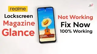 Realme Lockscreen Magazine/Glance Not Working Problem Solution | Fix Now