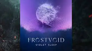 FROSTVOID [Japan] - Violet Sleep [2024] [Lyrics] [4K]