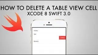 How To Enable The User To Delete A Table View Cell In Xcode 8 (Swift 3.0)