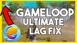 Gameloop Lag Fix Pubg Mobile Emulator FPS BOOST Direct Download Link 2020