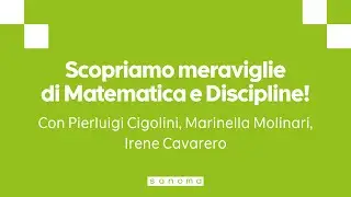 Scopriamo meraviglie di Matematica e Discipline!