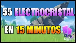 DONDE ENCONTRAR ELECTROCRISTAL - UBICACIÓN - RUTA FARMEO - LOCALIZACIÓN | GENSHIN IMPACT