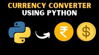 USD - INR Realtime Currency Converter Program Using Python |Python  advance program |Python Project|