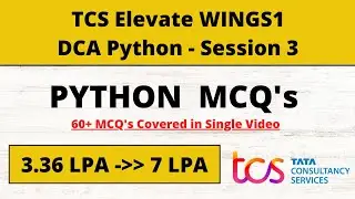 TCS Elevate Wings1 : DCA Python Session 3 | 60+ Python MCQ's