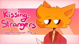 Kissing Strangers animation meme | Piggy ft. Foxy | 5k SUB SPECIAL | FLIPACLIP