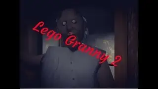 Lego Granny 2 Анимация: Новый дом.