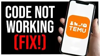 How to Fix Temu Promo Code NOT Working (STEP BY STEP)