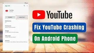 YouTube Keeps Crashing While Opening in Android ! [EASY FIX]