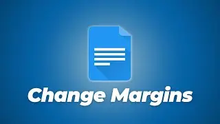 How to Change Margins in Google Docs