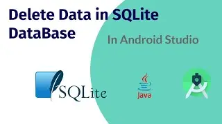 SqliteDataBase #4 : How to Delete Data on the basis of ID in the SQLite Database