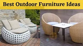 Best Outdoor Furniture Ideas for Balcony and Patio | Interior design trends furniture