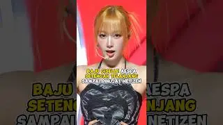 Baju Giselle Aespa setengah telanjang sampai dihujat netizen 