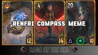 Gwent ~ Renfri & Compass Meme | Rage of the Sea Rain Deck