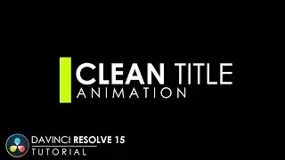 Title Animation in DaVinci Resolve 15 | DaVinci Resolve 15 Tutorial