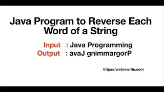 Java Program to Reverse each Word of a String