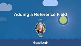 Drupal 8 User Guide: 6.7. Adding a Reference Field