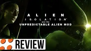 Alien: Isolation & Unpredictable Alien Mod Video Review