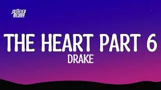 Drake - THE HEART PART 6 (Lyrics) (Kendrick Lamar Diss)