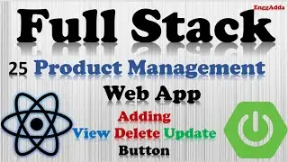 Full Stack Web App |React |Spring Boot |Adding View |Update |Delete Button  | L25