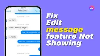 How to Fix Messenger Edit message feature Not Showing | Unlock Edit Message feature in messenger