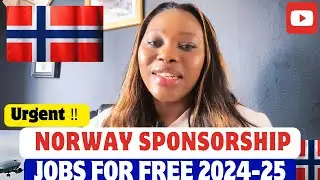 NORWAY 🇳🇴 GIVING FREE SPONSORSHIP FOR FOREIGN WORKERS-MOVE HERE WITH FAMILY WITH NO COST- NO IELTS