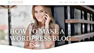 How To Make A WordPress Blog [Complete 1-Hour Blog Set Up]