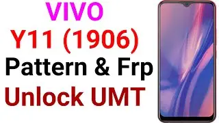 Vivo Y11 (1906)  Pattern Unlock  Frp reset UMT  2024